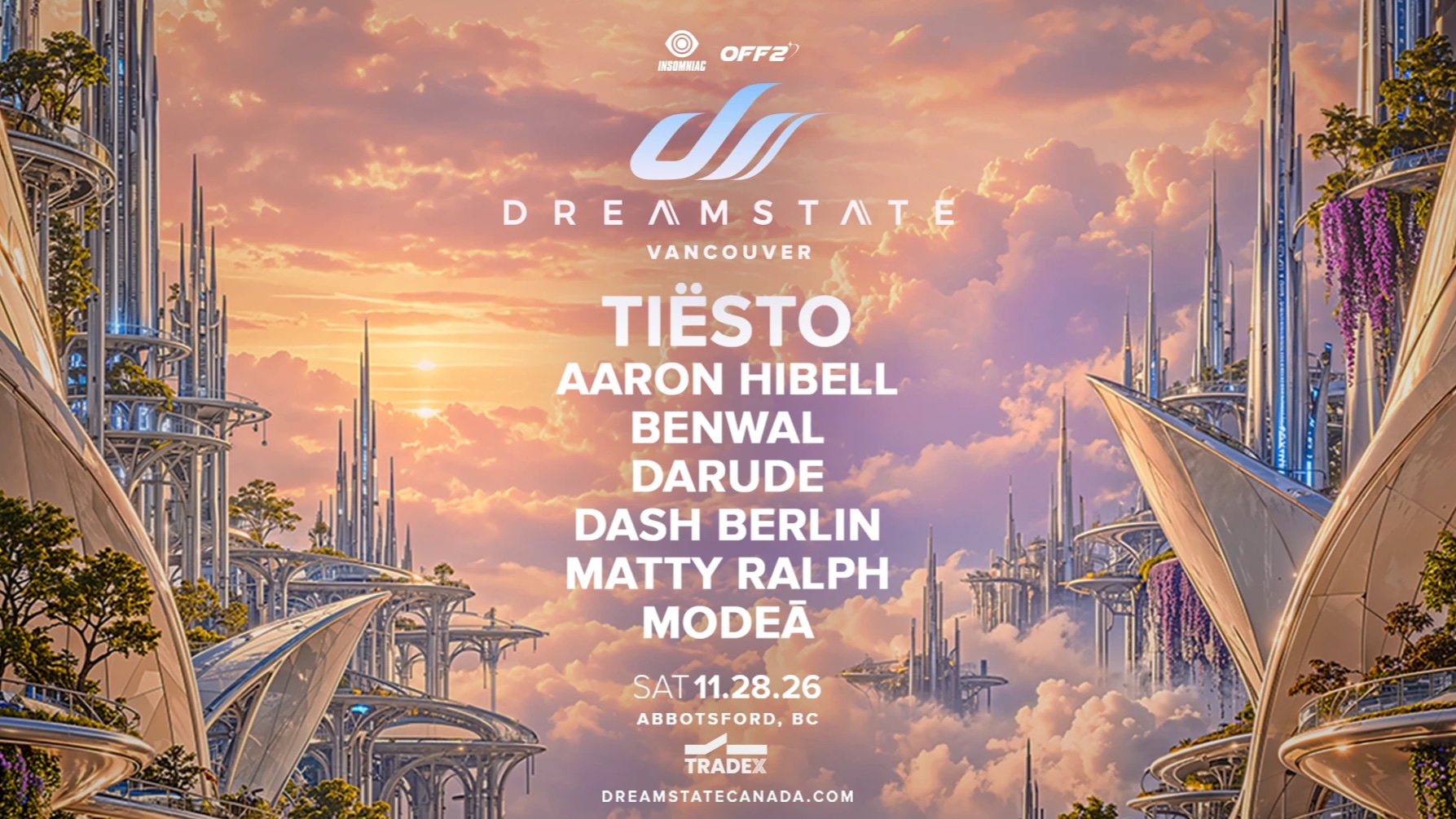 Dreamstate Vancouver — Tiësto, Aaron Hibell, Benwal, Darude, Dash Berlin, Matty Ralph, Modeā